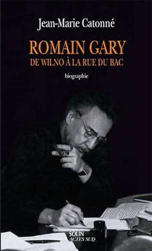 Beispielbild fr Romain gary: De wilno  la rue du bac (Cod. solin) (French Edition) zum Verkauf von Librairie l'Aspidistra