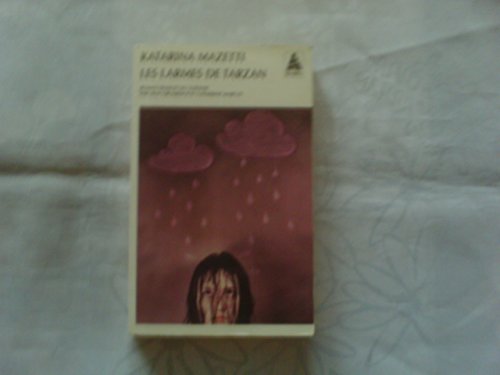 9782742788255: Les larmes de tarzan - fermeture et bascule vers 9782330026455 (Babel) (French Edition)