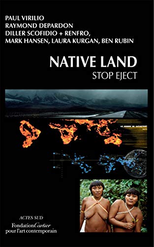 Native Land, Stop Eject : Edition en anglais - Depardon, Raymond, Virilio, Paul