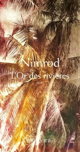 L'Or des riviÃ¨res (9782742789580) by Nimrod, Nimrod