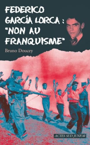 9782742790814: Federico garcia lorca : "non au franquisme" - fermeture et bascule vers 9782330034627