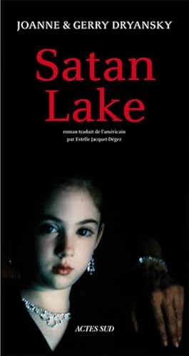 Beispielbild fr Satan Lake zum Verkauf von Ammareal