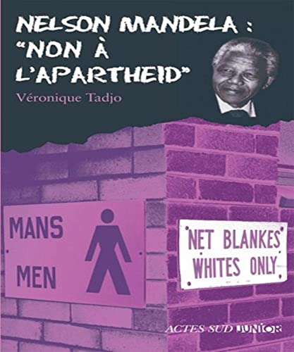 Stock image for Nelson Mandela : "Non  l'Apartheid" for sale by Ammareal