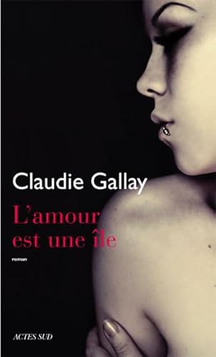 Beispielbild fr L'amour est une île (French Edition) zum Verkauf von Better World Books