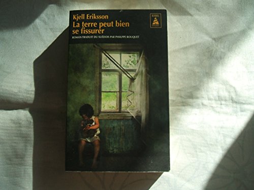 Stock image for La terre peut bien se fissurer for sale by Librairie Th  la page