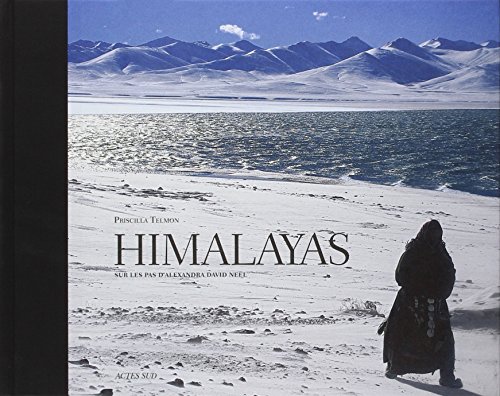 Beispielbild fr Himalayas: Sur les pas d'alexandra David Neel zum Verkauf von MaxiBooks