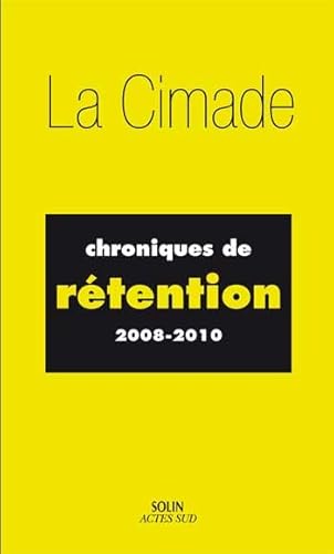 Beispielbild fr Chroniques De Rtention : 2008-2010 zum Verkauf von RECYCLIVRE