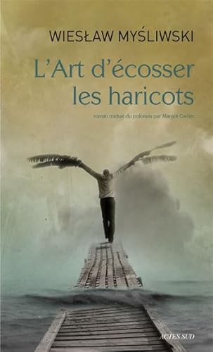 Stock image for L'Art d'cosser les haricots for sale by medimops
