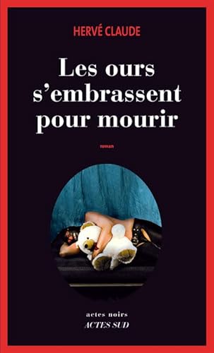 Beispielbild fr Les Ours S'Embrassent Pour Mourir zum Verkauf von PsychoBabel & Skoob Books