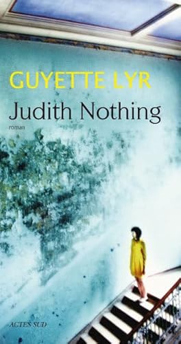 Beispielbild fr Judith Nothing zum Verkauf von Ammareal