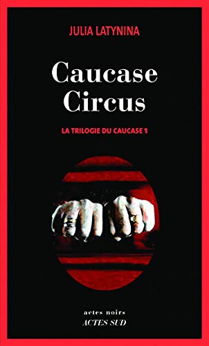 Beispielbild fr La trilogie du Caucase, Tome 1 (French Edition) zum Verkauf von Better World Books