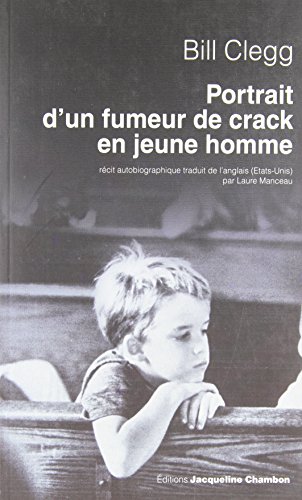 Beispielbild fr Portrait d'un fumeur de crack en jeune homme zum Verkauf von Ammareal