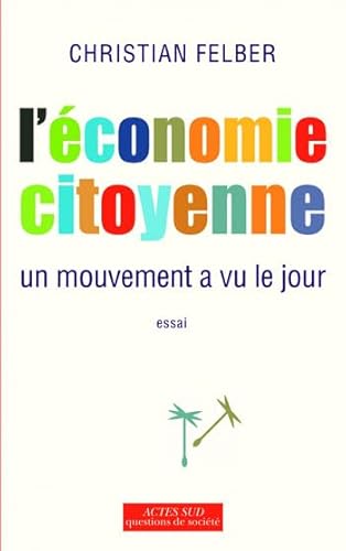 Imagen de archivo de L'conomie citoyenne : Un mouvement a vu le jour a la venta por medimops