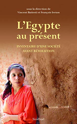 9782742797806: L'Egypte au prsent, Inventaire d'une socit avant rvolution
