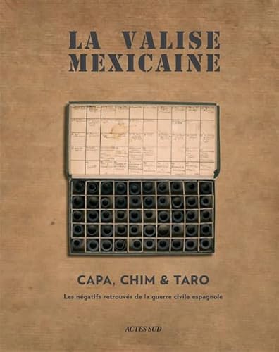 La valise mexicaine: volume 1 - L'histoire / volume 2 - Les films (9782742797950) by Collectif