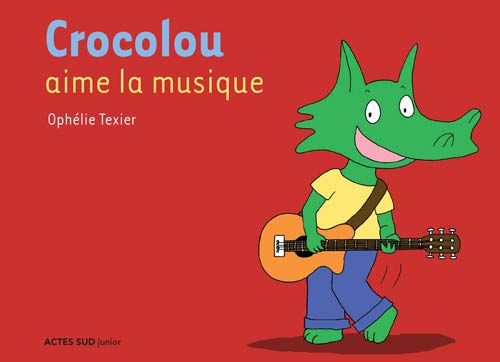 Beispielbild fr Crocolou aime la musique zum Verkauf von medimops