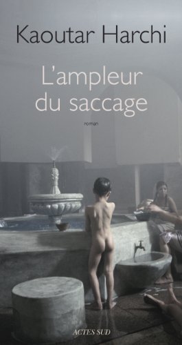 9782742799527: L'ampleur du saccage