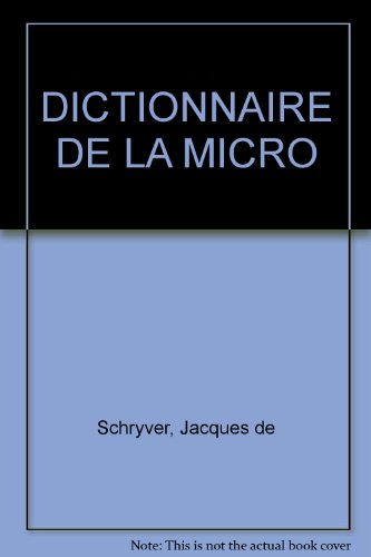 Stock image for DICTIONNAIRE DE LA MICRO for sale by Librairie Th  la page