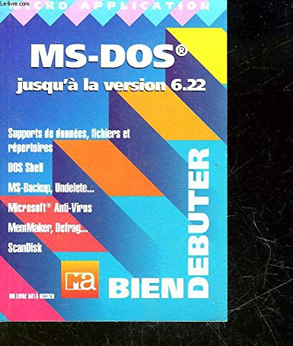 Beispielbild fr MS-DOS jusqu' la version 6.22: Microsoft zum Verkauf von Ammareal
