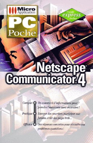 Beispielbild fr Netscape Communicator 4 zum Verkauf von Ammareal