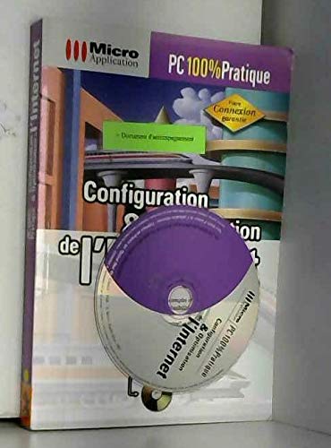 Beispielbild fr CONFIGURATION ET OPTIMISATION DE L'INTERNET. Avec CD-ROM zum Verkauf von Ammareal