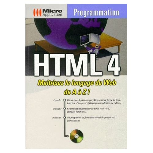 Imagen de archivo de HTLM 4, DHTML 4. En 18 heures chrono, avec CD-ROM a la venta por Better World Books