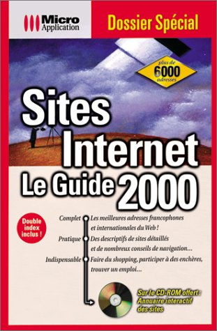 Beispielbild fr SITES INTERNET LE GUIDE 2000 (Livre) zum Verkauf von getbooks GmbH