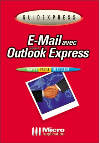 Beispielbild fr E-mail avec Outlook Express zum Verkauf von medimops