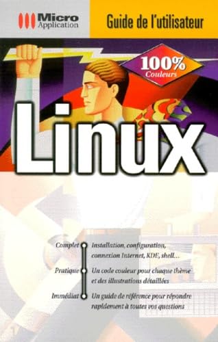 Stock image for Guide utilisateur Linux for sale by Librairie Th  la page