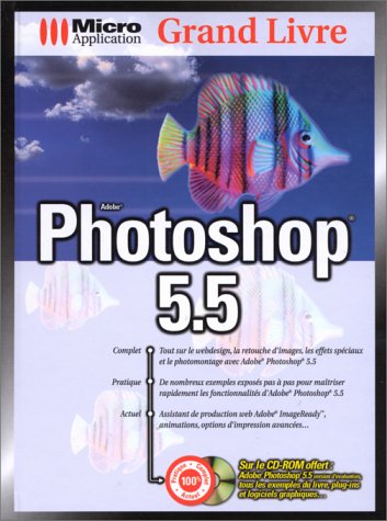 Stock image for Grand Livre. Photoshop 5.5 for sale by Ammareal