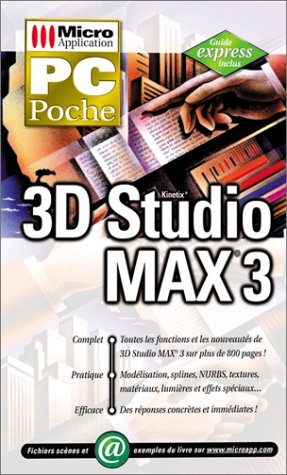 Beispielbild fr 3D Studio MAX 3 : Kinetix zum Verkauf von Ammareal