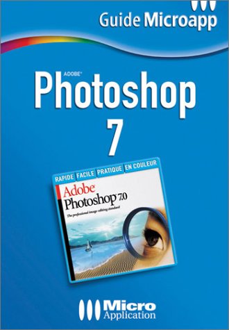 Imagen de archivo de Adobe Photoshop 7 a la venta por RECYCLIVRE