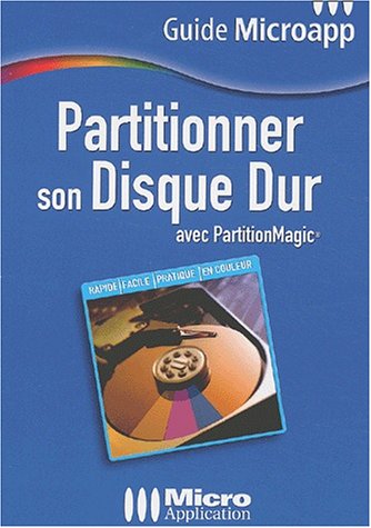Imagen de archivo de Partitionner son disque dur avec PartitionMagic Abou, Olivier a la venta por LIVREAUTRESORSAS