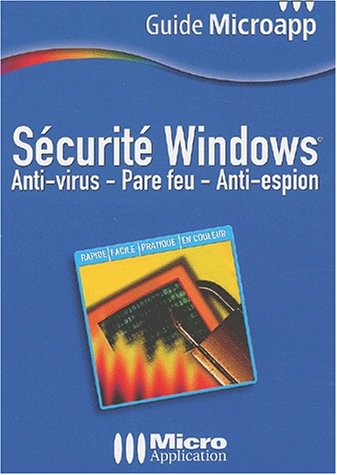 9782742930128: Scurit Windows : Antivirus et pare-feu