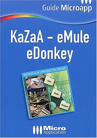 9782742930500: KaZaA - eMule - eDonkey