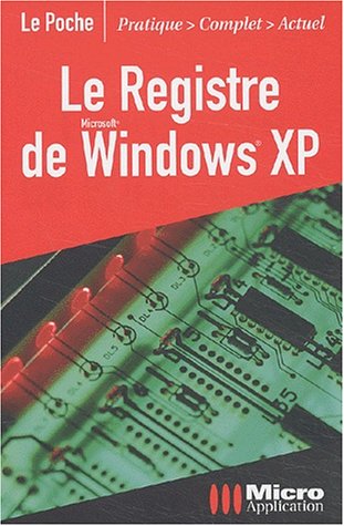 9782742930838: Le registre de Windows XP