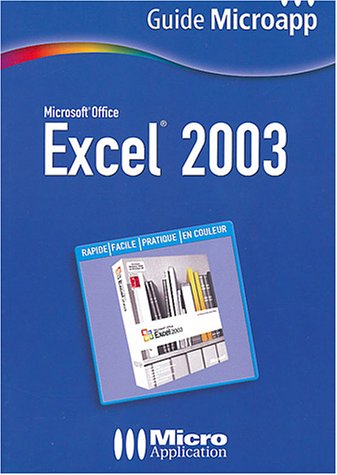 Excel 2003 (Guide Microapp) - Deschamps, Guy