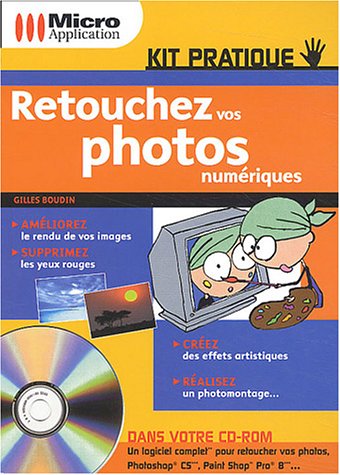 Imagen de archivo de Retouchez vos photos numriques, tome 14 a la venta por medimops