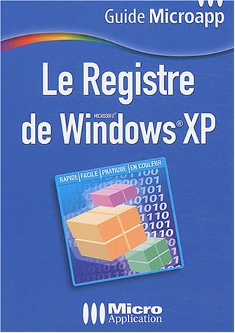 Beispielbild fr Le registre de Windows XP, numro 51 zum Verkauf von medimops