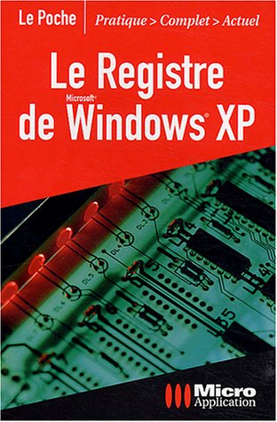 9782742934089: Le Registre de Windows XP