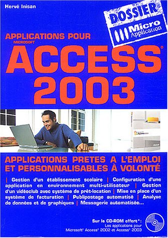9782742934294: Applications pour Microsoft Access 2003