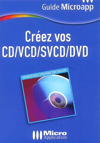 Beispielbild fr Crez vos CD / VCD / SVCD / DVD zum Verkauf von Ammareal