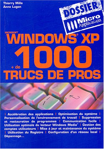 Stock image for Windows XP - Trucs de Pros for sale by Ammareal