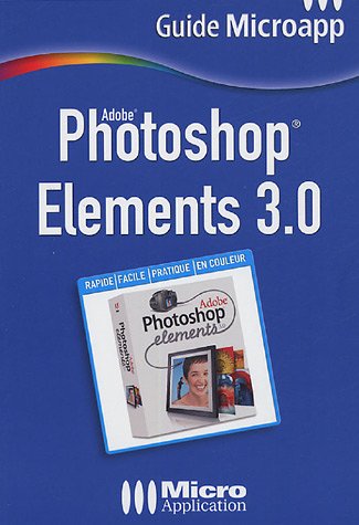Beispielbild fr Photoshop Elements 3.0 zum Verkauf von Ammareal