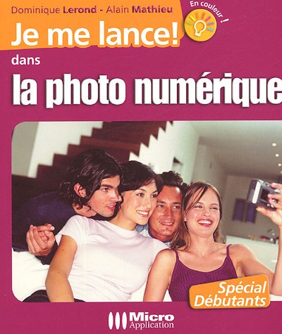 Beispielbild fr Dans la photo numrique zum Verkauf von Ammareal