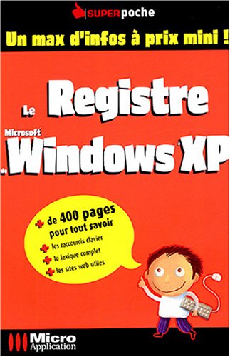 9782742962556: Le Registre de Windows XP
