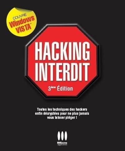 9782742963027: Hacking Interdit III Optimisation des recherches sur Google et Yahoo