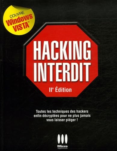 9782742963027: Hacking Interdit III Optimisation des recherches sur Google et Yahoo