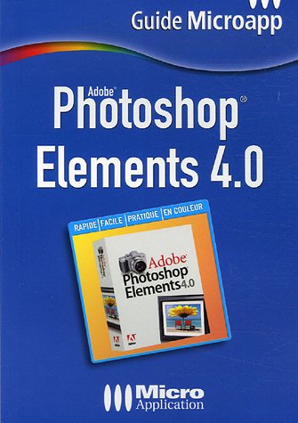 Beispielbild fr Photoshop Elements 4.0 zum Verkauf von Ammareal