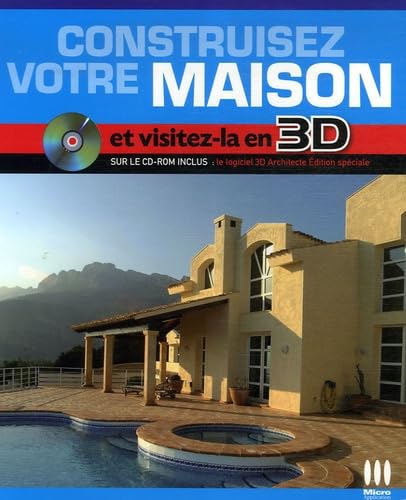 Stock image for Construisez votre maison de A  Z et visitez-la en 3D (1Cdrom) for sale by Ammareal